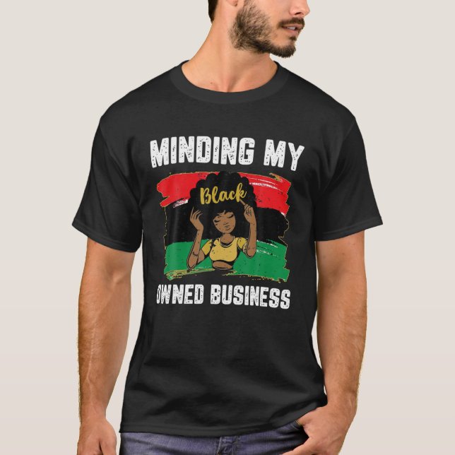 Camiseta Minding My Black Women Owned Business African Entr (Frente)