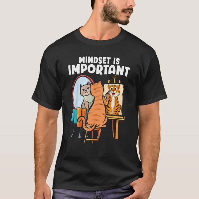 Camiseta Mindset É Importante Pintura De Tigres De Animais  (Frente)