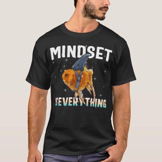 Camiseta Mindset é Tudo Goldfish, Motivação (Frente)