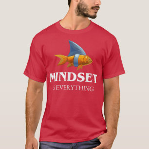 Camiseta Mindset Motivational Qote Cute Goldfish Shape Engr