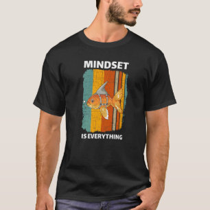 Camiseta Mindset Motivational Quote Fin Cute Goldfish Shark