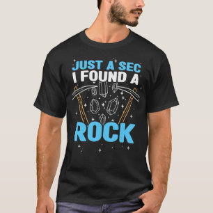 Camiseta Minerais Coletando Apenas Um Segundo Encontrei Uma