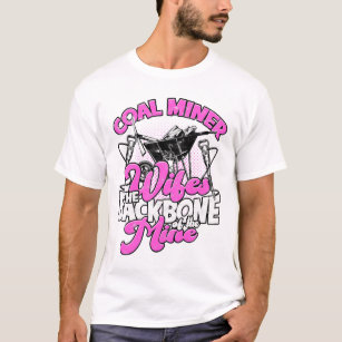 Camiseta Minério de carvão Minério de carvão Mineiro Esposa