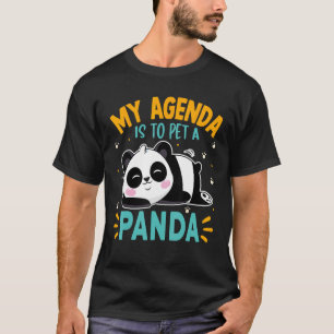 Camiseta Minha Agenda É Fazer Carinho Em Um Panda Pandas