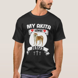 Camiseta Minha Akita Ama Jesus Cristo, Proprietários De Cac