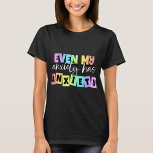 Camiseta Minha Ansiedade Tem Ansiedade Mês De Saúde Mental