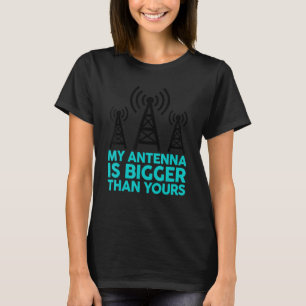 Camiseta Minha Antena É Maior Que Sua Engraçada Nerdy Ham R