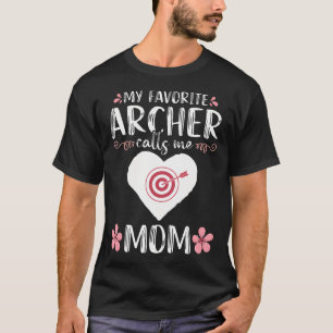 Camiseta Minha Arqueira Favorita Me Chama de Mãe Mãe Arquei