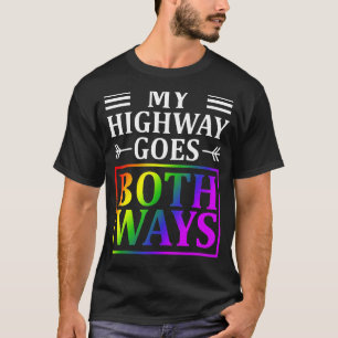 Camiseta Minha autoestrada segue em ambos os sentidos Orgul