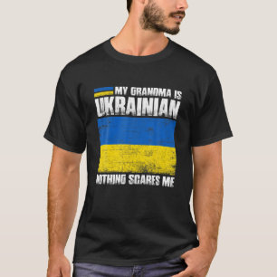 Camiseta Minha Avó É Ucraniana Nada Me Assusta Ucraniana