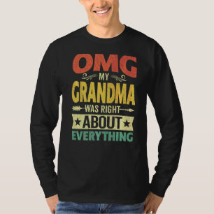 Camiseta Minha avó estava certa sobre tudo que a mãe tinha