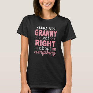 Camiseta Minha avó estava certa sobre tudo que a mãe tinha