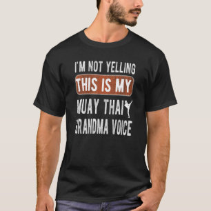 Camiseta Minha Avó Muay Tailandesa Voz Muay Avó Tailandesa