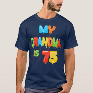 Camiseta Minha avó tem 75 anos, avó 75, aniversário