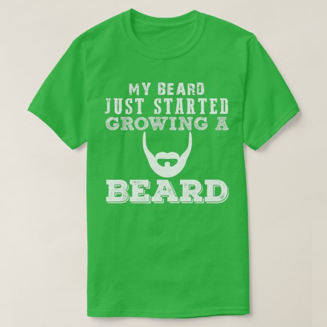 Camiseta Minha Barba Começou A Crescer Uma Barba (Frente do Design)