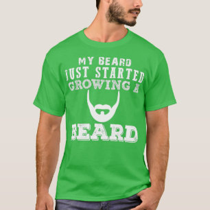 Camiseta Minha Barba Começou A Crescer Uma Barba