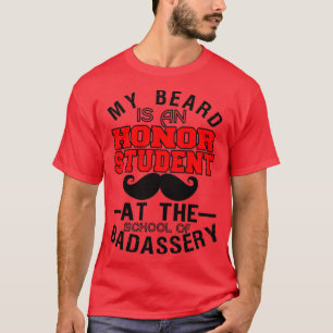 Camiseta Minha Barba É Estudante De Honra Na Escola 2