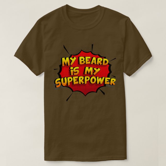 Camiseta Minha barba é minha super poderosa Design Engraçad (Frente do Design)
