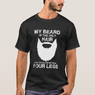 Camiseta Minha Barba É O Único Cabelo Que Deveria Estar E