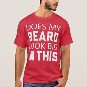 Camiseta Minha Barba Parece Grande Naqueles Homens Engraçad