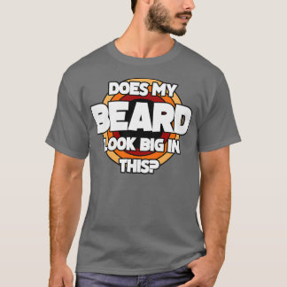 Camiseta Minha Barba Parece Grande Nessas Mentes Engraçadas