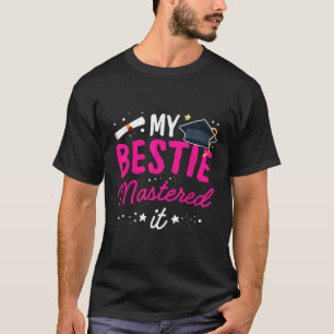 Camiseta Minha Bestie dominou a graduação Melhor Amigo Mast