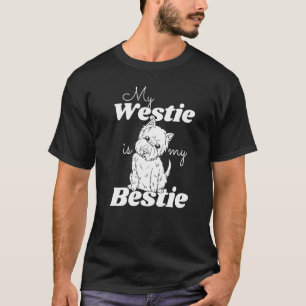 Camiseta Minha Bestie É Um Terrier Oeste Da Terra Oeste