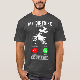Camiseta Minha Bicicleta De Sujeira Está Ligando E Eu Preci