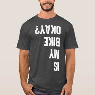 Camiseta Minha bicicleta está bem BMX Mountain T Shirt Rac