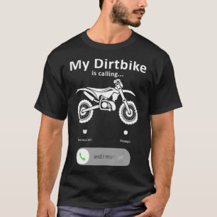 Camiseta Minha Bicicleta Está Chamando Dirt Bike Motocross