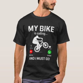 Camiseta Minha Bicicleta Está Ligando E Eu Preciso Ir
