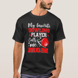 Camiseta Minha Boliche favorita me chama de D da mãe