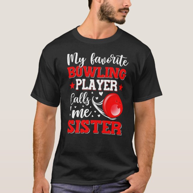 Camiseta Minha Boliche Favorita Me Chama Mãe Irmã (Frente)