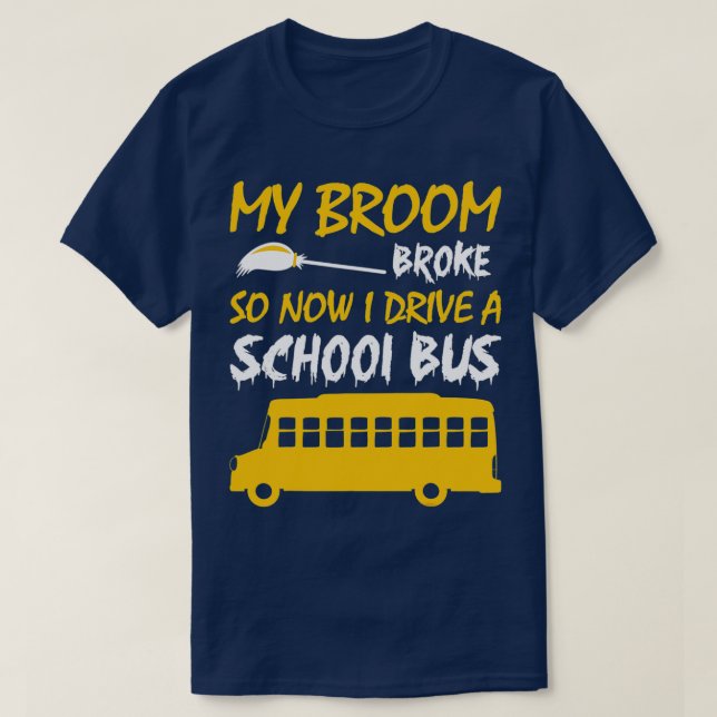 Camiseta Minha Broom Quebrou Então Agora Eu Dirigi Uma Cami (Frente do Design)
