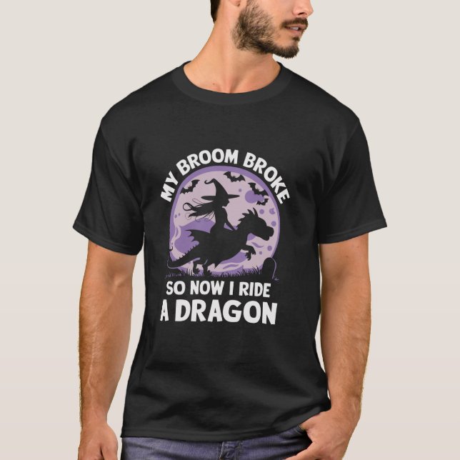 Camiseta Minha Broom Quebrou Então Agora Eu Dirigi Uma Cami (Frente)