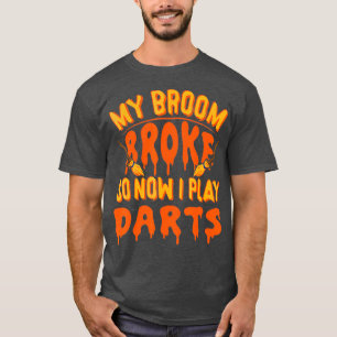 Camiseta Minha Broom Quebrou Então Agora Eu Toco Dardos - D
