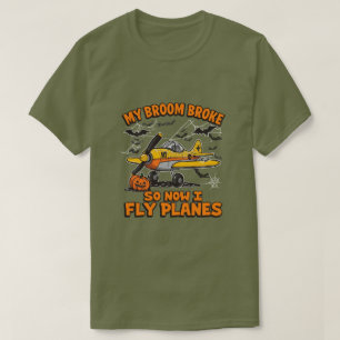 Camiseta Minha Broom Quebrou Então Agora Eu Voo Aviões - Pi