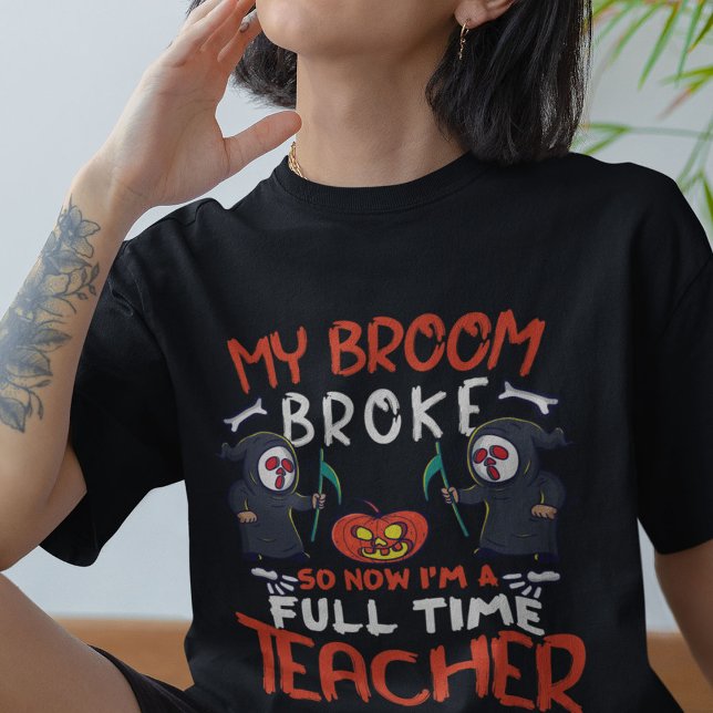 Camiseta Minha Broom Quebrou Então Agora Sou Professora De  (Criador carregado)