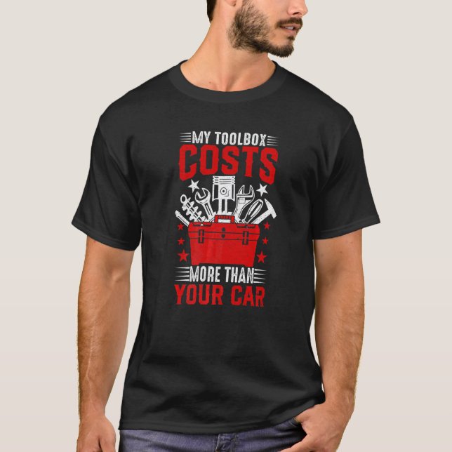 Camiseta Minha Caixa de Ferramentas Custa Mais Que Seu Carr (Frente)