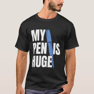 Camiseta Minha Caneta É Enorme
