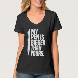 Camiseta Minha Caneta É Maior Que a Sua Dito