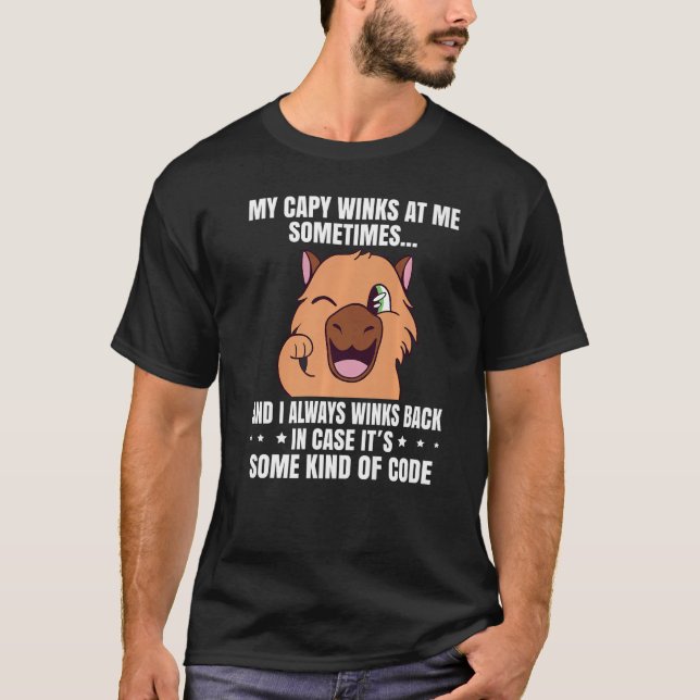 Camiseta Minha Capy me piscar os olhos às vezes Engraçado C (Frente)