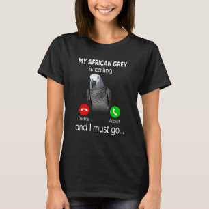 Camiseta Minha Cinza Afican Está Ligando E Eu Preciso Ir Pa