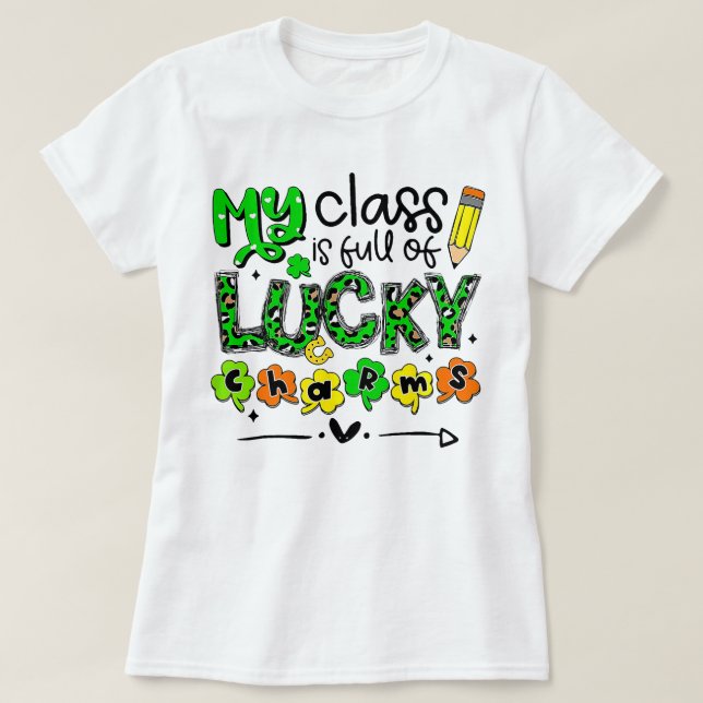 Camiseta Minha Classe É Cheio De Carmas Sortudos Professore (Frente do Design)