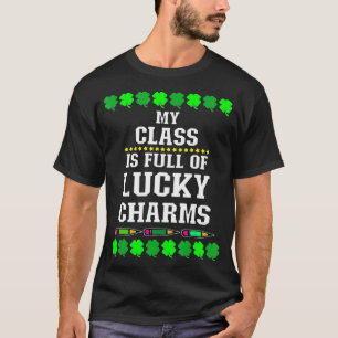Camiseta Minha classe é Cheio de charmes sortudos. Professo