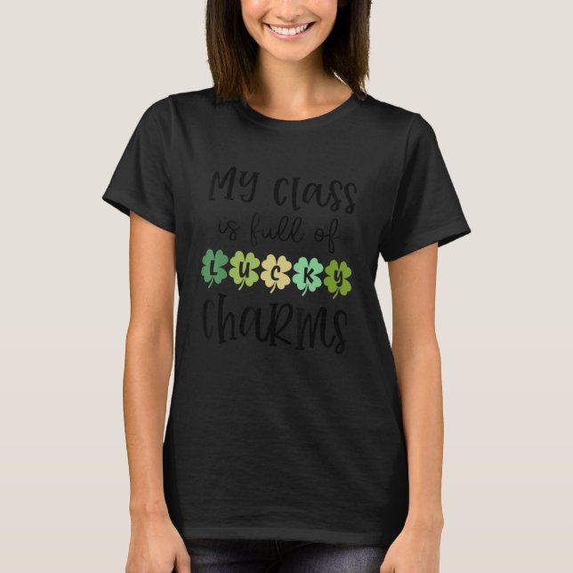 Camiseta Minha Classe É Cheio De Ruas De Charmes Sortudos. (Frente)