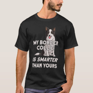 Camiseta Minha Collie É Mais Inteligente Que Sua Fronteira