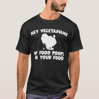 Camiseta Minha Comida Pisca Em Sua Comida Comer Carne Turca