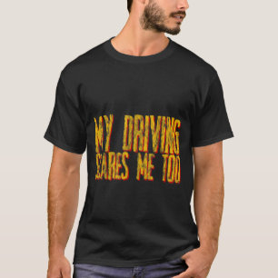 Camiseta Minha Condução Me Assusta Também