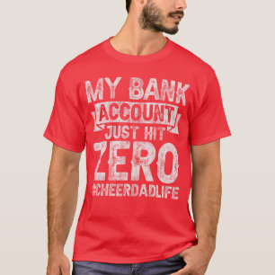 Camiseta Minha Conta Bancária Acaba de Atingir Zero Alegria